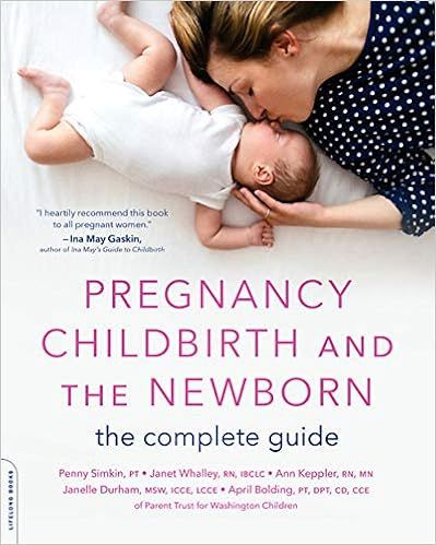 Pregnancy, Childbirth, and the Newborn: The Complete Guide    Paperback – Illustrated, Septembe... | Amazon (US)