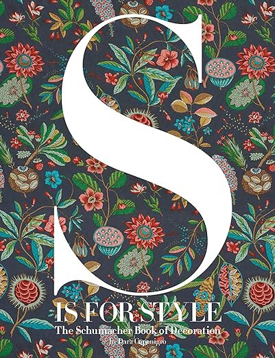 S Is for Style: The Schumacher Book of Decoration | Amazon (US)