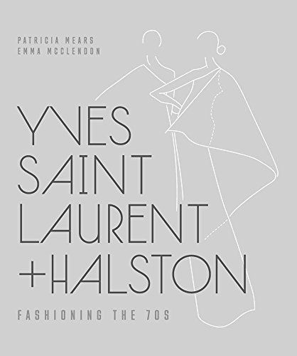 Yves Saint Laurent + Halston: Fashioning the ’70s | Amazon (US)