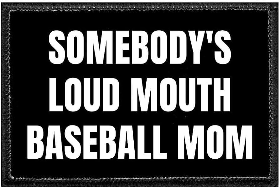 Somebody's Loud Mouth Baseball Mom | Hook and Loop Attach for Hats, Jeans, Vest, Coat | 2x3 in | ... | Amazon (US)