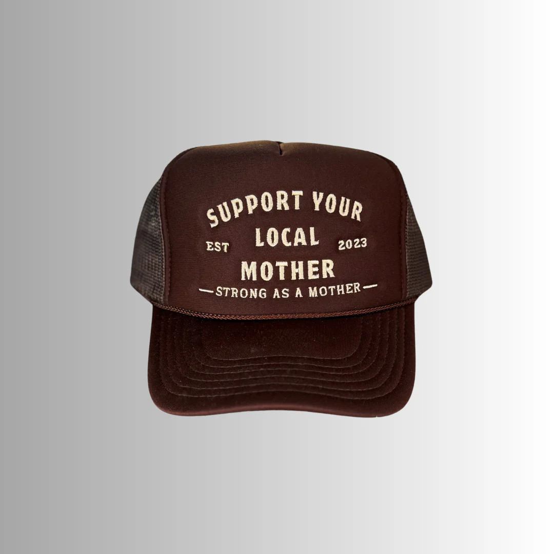 Support Your Local Mother® -  Mocha | Mother Hats
