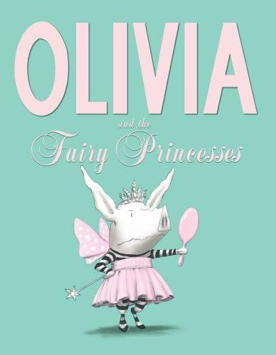 Olivia and the Fairy Princesses | Amazon (US)