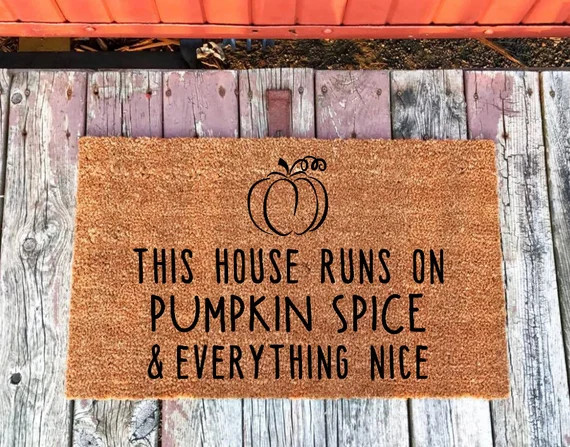 Pumpkin Doormat, Pumpkin Spice Decor, This House Runs on Pumpkin Spice And Everything Nice, Hallowee | Etsy (US)