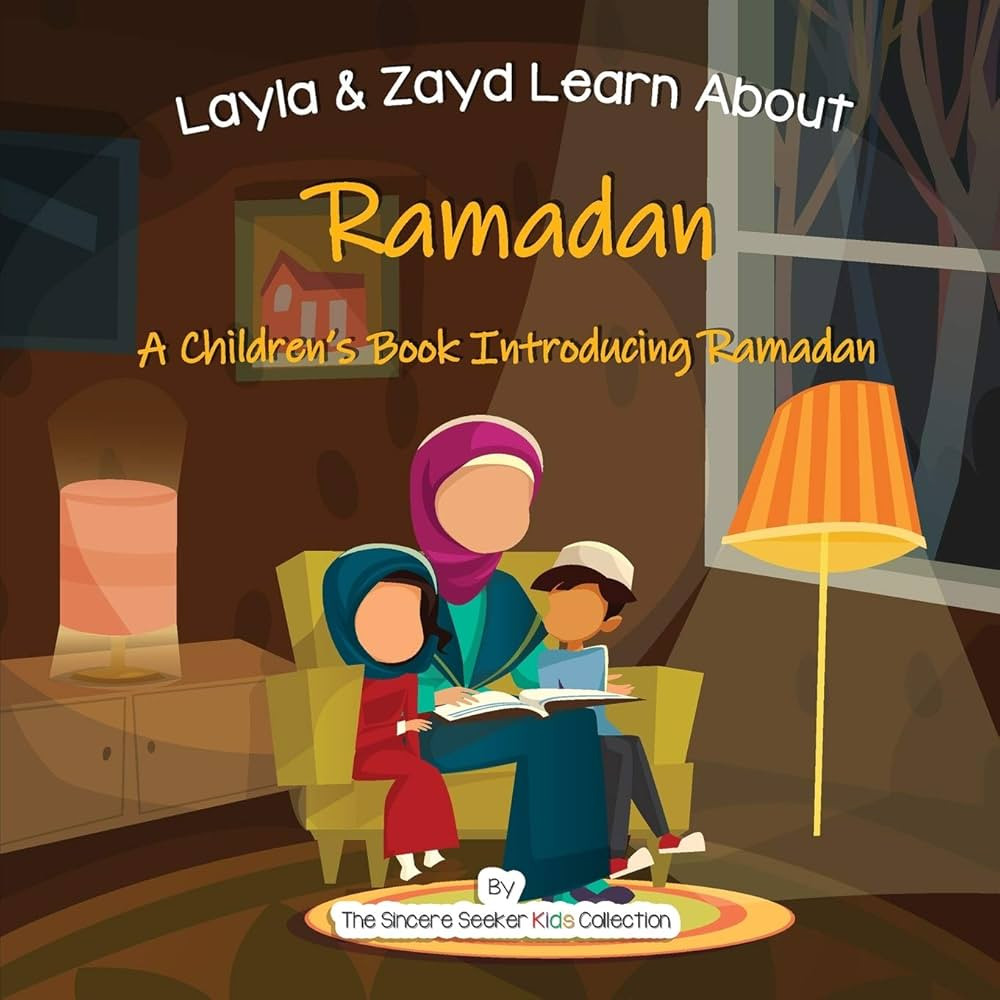 Layla and Zayd Learn About Ramadan: A Children’s Book Introducing Ramadan (Islam for Kids Serie... | Amazon (US)
