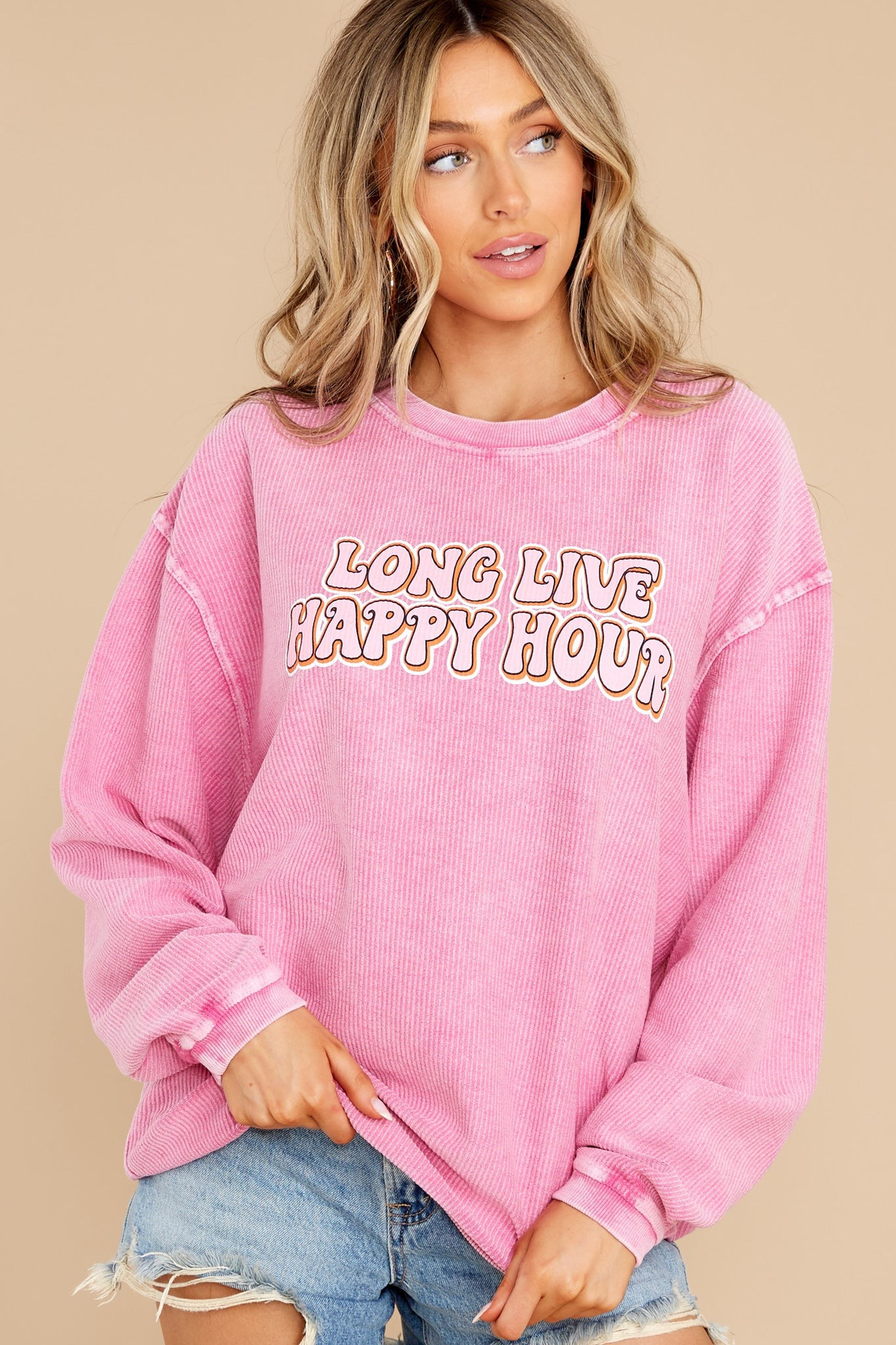 Long Live Happy Hour Pink Corded Sweatshirt | Red Dress 
