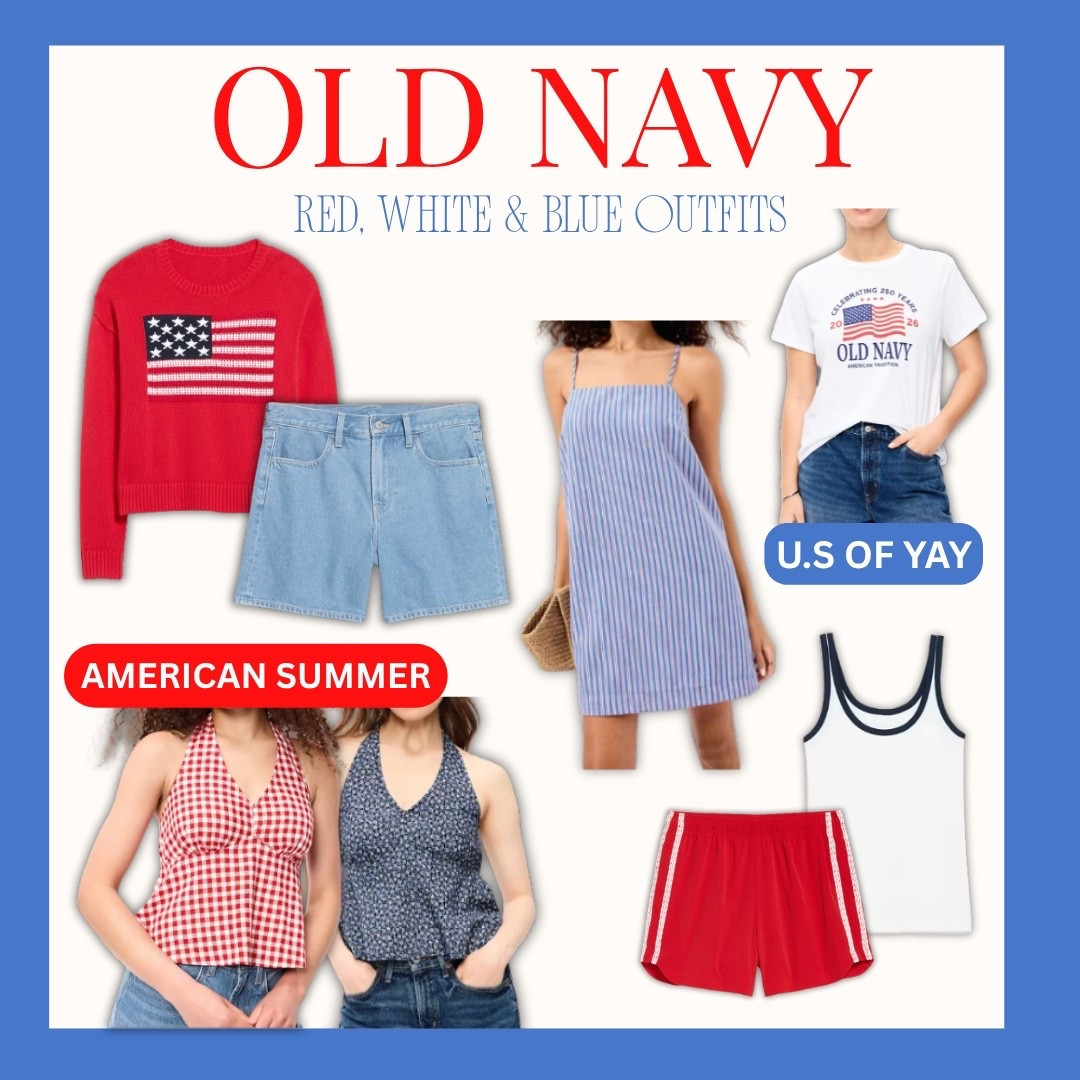 Old Navy is serving up the best American summer outfits right now — and the red white and blue lineup is so good 🤍❤️🩵 Red flag knit sweater, light wash denim shorts, blue stripe mini dress, Old Navy 250th anniversary graphic tee, red gingham halter top, navy floral halter top, red athletic shorts, and a white navy trim tank — festive, fun, and completely affordable.

#LTKootd #LTKSeasonal #LTKTravel