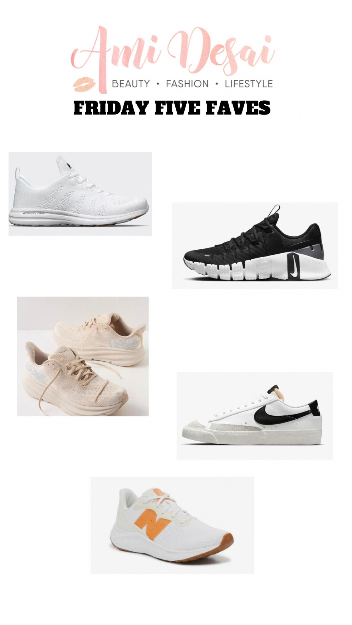 My fave sneakers! 

APL Techloom Pro for running / jogging

Nike Metcon 5 for strength training, sprints, & cardio

Hoka Clifton 9 for walking

New Balance Running Shoes for best price for quality

Nike Low Blazers - not to workout in but if you’re walking around all day like at a concert or festival these are comfy and I always get compliments

#LTKstyletip #LTKshoecrush #LTKFind