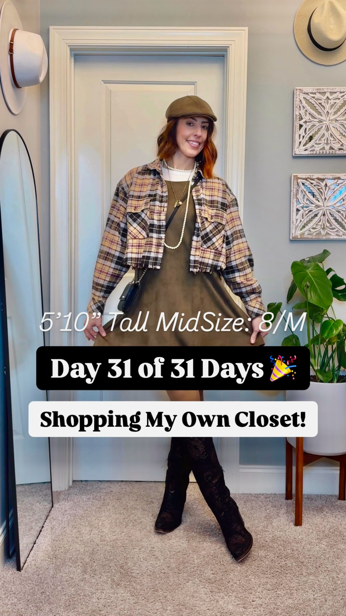 Day 31 of my 31 Days of Closet Magic Challenge—we made it! 🎉 And what better way to wrap things up than with a theme that perfectly blends my love for cozy layers, boho details, and a little Western flair? Winter Western, but make it boho was the vibe, and I think we nailed it!

I started with a classic white crew neck tee as a base and layered on this brown faux suede mini jumper dress for a little rustic charm. Fleece-lined tights kept me warm (because, priorities), while a cropped yellow and black plaid button-down added that effortlessly undone Western feel. My brown newsboy hat and long layered pearl and healing charm necklaces gave it a boho-chic twist, and my black Western cowboy boots tied it all together. Finished it off with a small black crossbody bag, because even a statement look needs practicality.

This challenge has been such a fun way to rethink my wardrobe, and I can’t wait to share all my takeaways in my post! Who else feels like they’ve rediscovered their closet this month? 🤠✨

#ClosetMagicChallenge #WinterWestern #BohoCowgirl #NoSpendChallenge #WesternStyle #BohoWinterFashion #TallGirlStyle

#LTKMidsize #LTKStyleTip #LTKShoeCrush