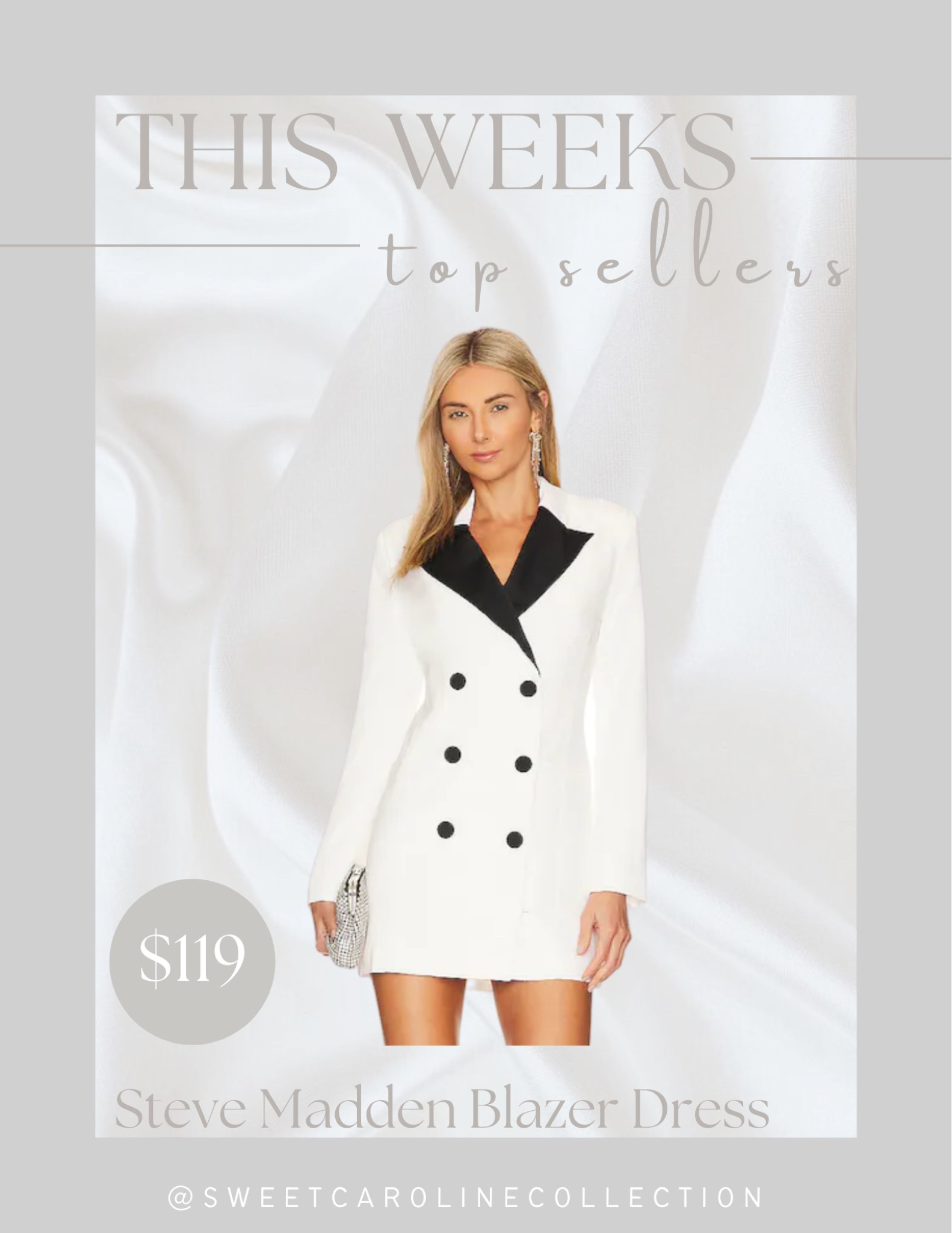 This weeks top sellers!

2. Steve Madden Blazer Dress

Revolve, Dillards, Nordstrom, Steve Madden, under 150, fashion, style, dress, holiday dress, white dress,  blazer dress, Christmas outfit, trending, must have, best seller, top seller, sweet Caroline collection 

#LTKunder100 #LTKHoliday #LTKSeasonal