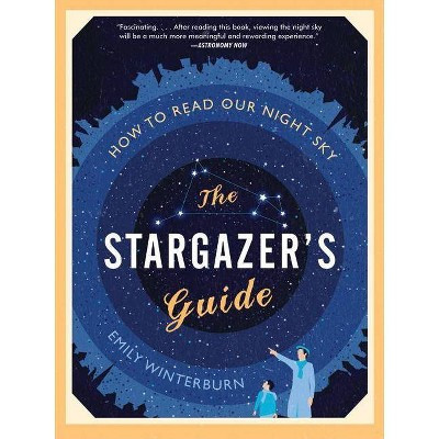 The Stargazer's Guide - by  Emily Winterburn (Paperback) | Target