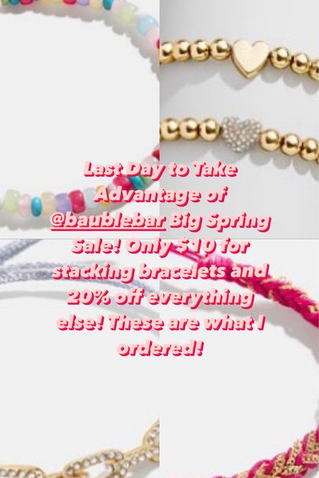 Last day to take advantage of Baublebar’s Big Spring Sale! Only $10 for stacking bracelets and 20% off everything else. Ends tonight! This is what I ordered.  

#LTKstyletip #LTKsalealert #LTKfindsunder50