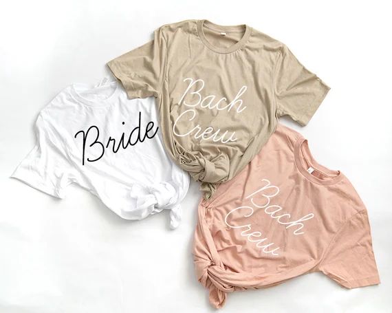 Bach Crew T-shirt.Bride Shirt.Bachelorette Party.UNISEX | Etsy | Etsy (US)