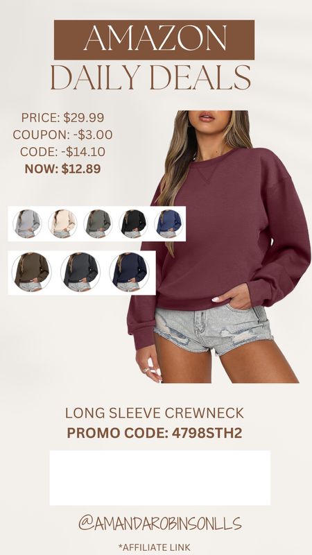 Amazon daily deals
Long sleeve crewneck sweatshirt 

#LTKfindsunder50 #LTKsalealert
