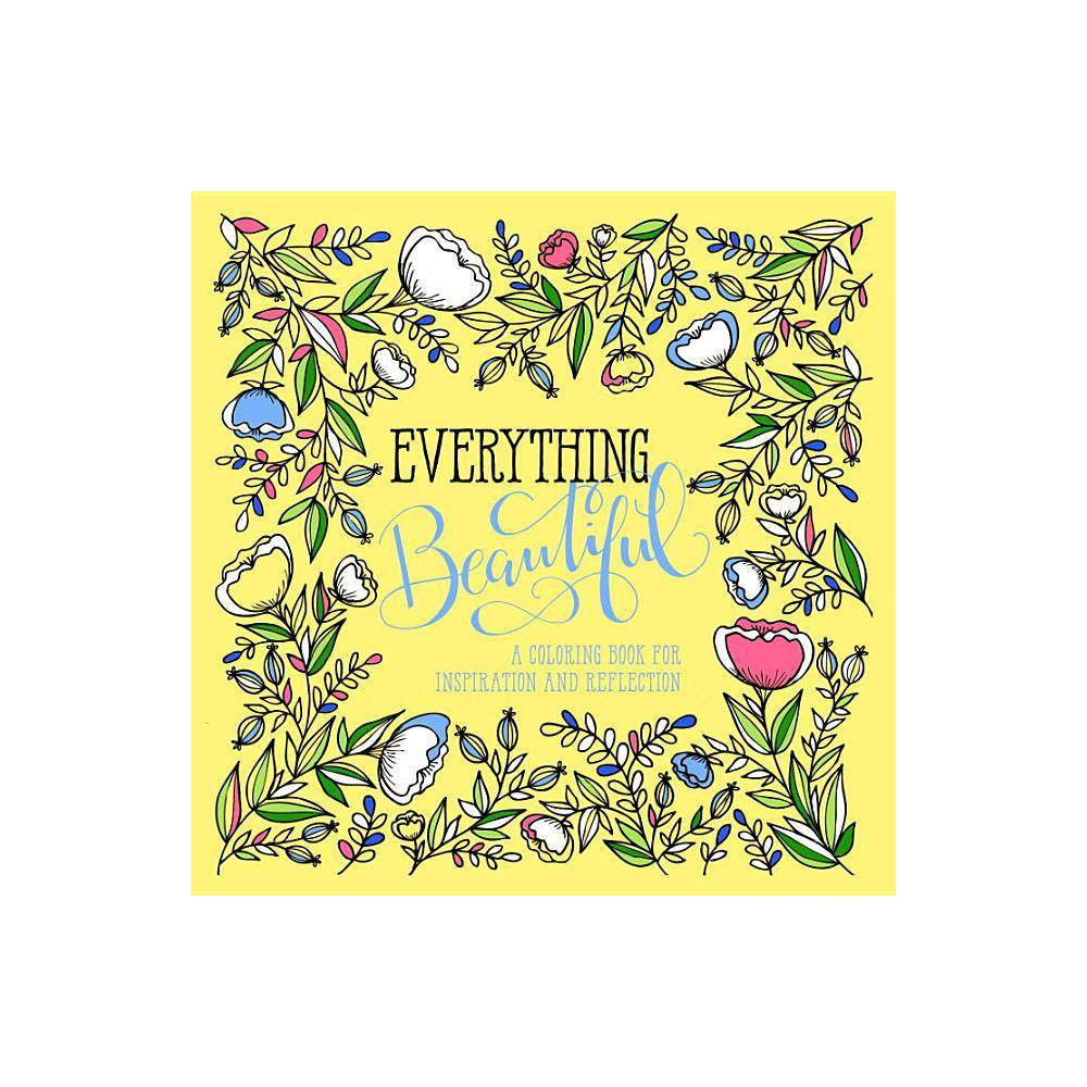 Everything Beautiful: An Adult Coloring Book for Reflection OCT16NRBS 10/04/2016 | Target