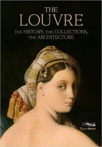 The Louvre: The History, The Collections, The Architecture    Hardcover – September 8, 2020 | Amazon (US)