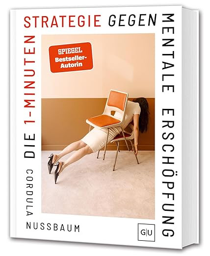 Die 1-Minuten-Strategie gegen mentale Erschöpfung: Mehr innere Stärke und mentale Gesundheit mi... | Amazon (DE)
