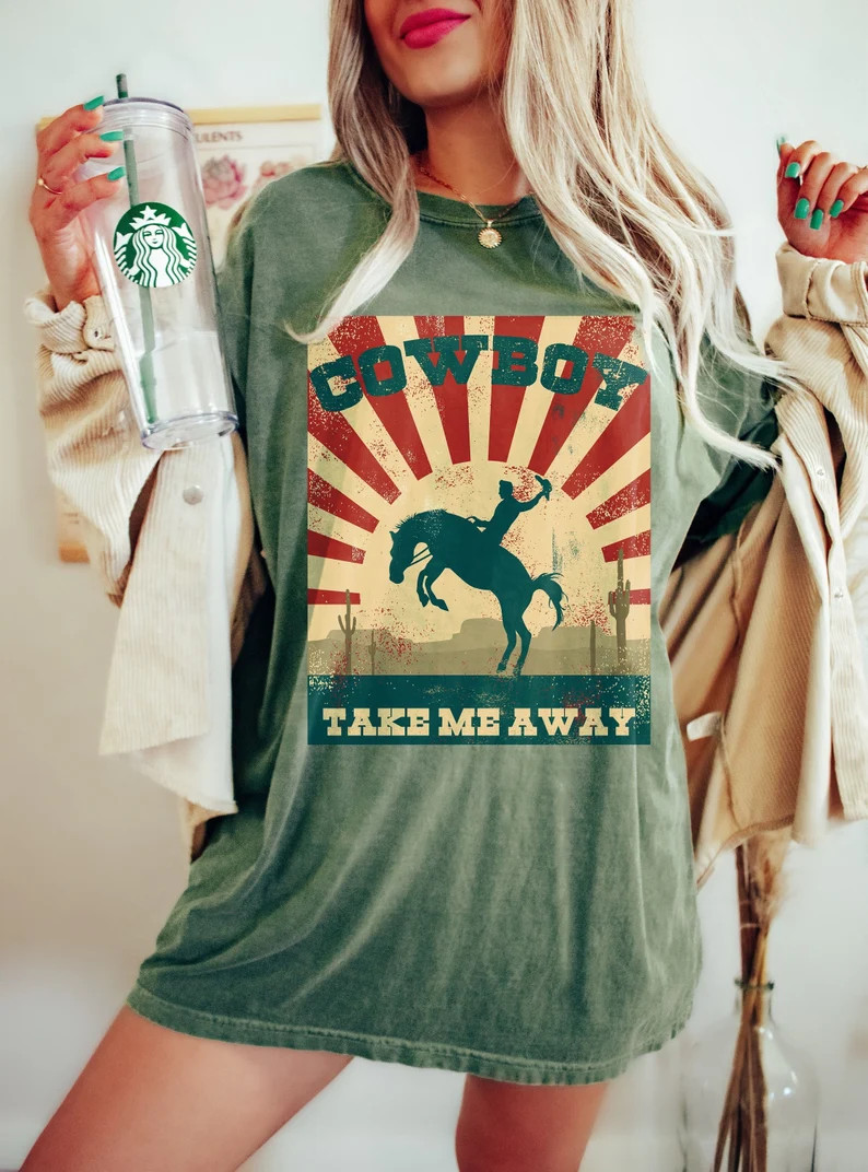 Cowboy Tee,Cowboy Take Me Away Tee , Cowboy Take Me Away T-shirt, Boho Tee, Vintage Inspired  Cot... | Etsy (US)