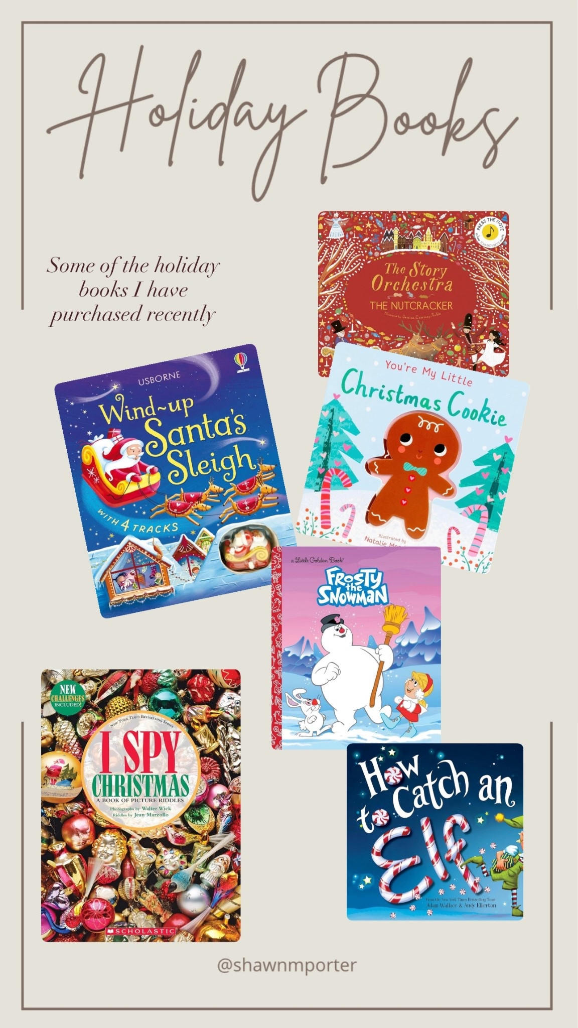 Children’s holiday books I have recently purchased.