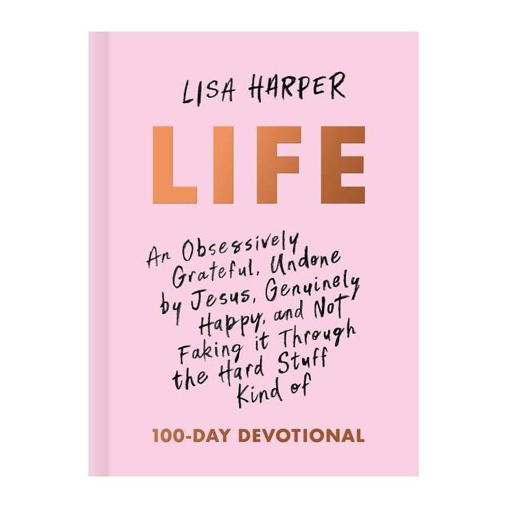 Life - by Lisa Harper (Hardcover) | Target