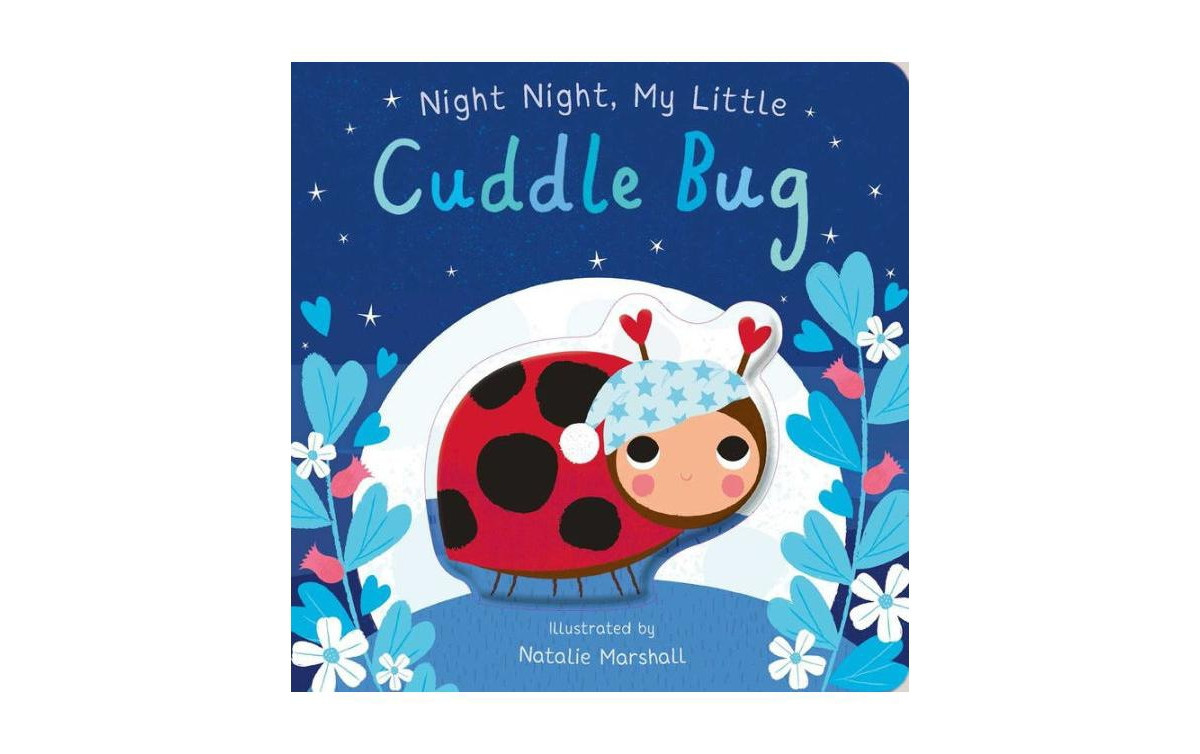 Night Night, My Little Cuddle Bug by Nicola Edwards | Macy's