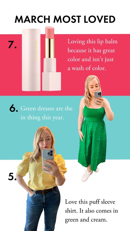 March Most Loved
Lip Balm (out of stock at Sephora but in stock at Kohl’s)
Fit and Flare Green Dress
Puff Sleeve Shirt
#hocspring 
