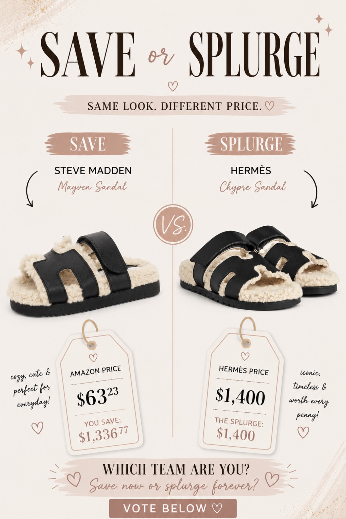 Save or splurge? 👀✨

I swear these cozy designer-inspired sandals are giving luxury lounge energy without the luxury price tag. The Steve Madden version is under $70 while the Hermès pair comes in at $1,400 😵‍💫

Same vibe. Same cozy aesthetic. Very different checkout experience. ☁️🖤

Honestly… I’m kinda obsessed with both. One says “quiet luxury weekend getaway,” the other says “my bank account would like a word.” 😂

Which team are you?
💸 SAVE
✨ SPLURGE

#saveorsplurge #designerinspired #hermessandals #stevemadden #luxuryfashion #amazonfashionfinds #affordablefashion #fashionfinds #designerdupe #sandalseason #fashioninspo #luxurystyle #amazonfinds #styleinspo #neutralstyle #cozyfashi

#LTKTravel #LTKSaleAlert #LTKgrwm