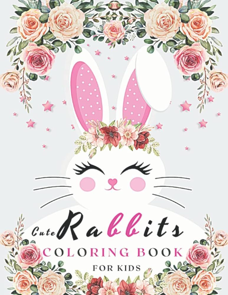 Cute Rabbits Coloring Book for Kids: Bunny Coloring Book | Adorable Rabbits Coloring Book for Gir... | Amazon (US)