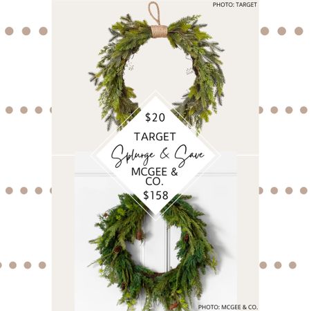 🎄I know this Splurge and Save is going to freak some of you out, but I’ve got to share home decor holiday finds in early fall because they always sell out by the time winter hits. I know it feels wrong, but you’re just going to have to trust me on this one. 😂

McGee and Co.’s Cedar and Pinecone Wreath is a classic Christmas wreath in the truest form. It features cedar branches mixed with pinecones, is 36" wide, and has a hemp-wrapped hook. 

Target’s Mixed Greenery Artificial Wreath is made of faux mixed greenery and has a built-in hemp loop. It’s 20" wide and features a classic, minimalist holiday style.

#holidays #christmas #christmasdecor #wreath #target #targetfinds #targethome #christamswreath #holidaywreath #mcgeeandco #studiomcgee #lookforless #dupes #dupe #copyat #decor #homedecor.  Christmas wreath.  Holiday wreath. Door wreath.  Christmas decor.  Christmas 2022. Holiday decor 2022. Target holiday. Target home. Target finds. Target finds 2022. Target dupes. Target decor. Look for less. McGee and Co. Dupes. Studio McGee dupes. McGee and Co. Wreath dupe. Front door. Door wreath. 

#LTKunder50 #LTKSeasonal #LTKhome