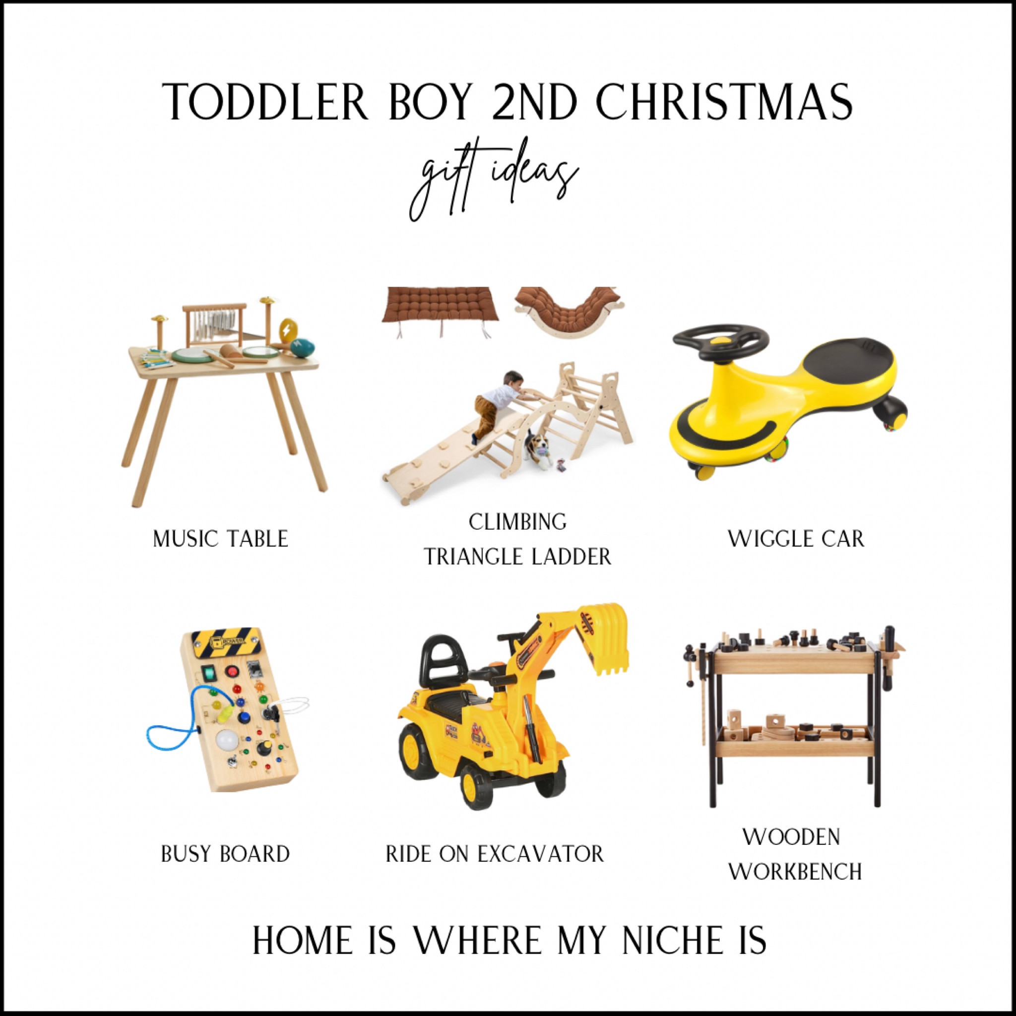 G I F T S / toddler boy’s 2nd Christmas gift ideas 

+ music table
+ climbing triangle ladder
+ wiggle car
+ tool workbench
+ ride on excavator 
+ construction busy board#LTKGiftGuide #LTKHoliday

#LTKkids #LTKgiftguide