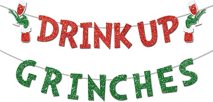 Drink Up Grinches Banner, Glittery Christmas Decorations Banners Winter Holiday Garland Photo Pro... | Amazon (US)