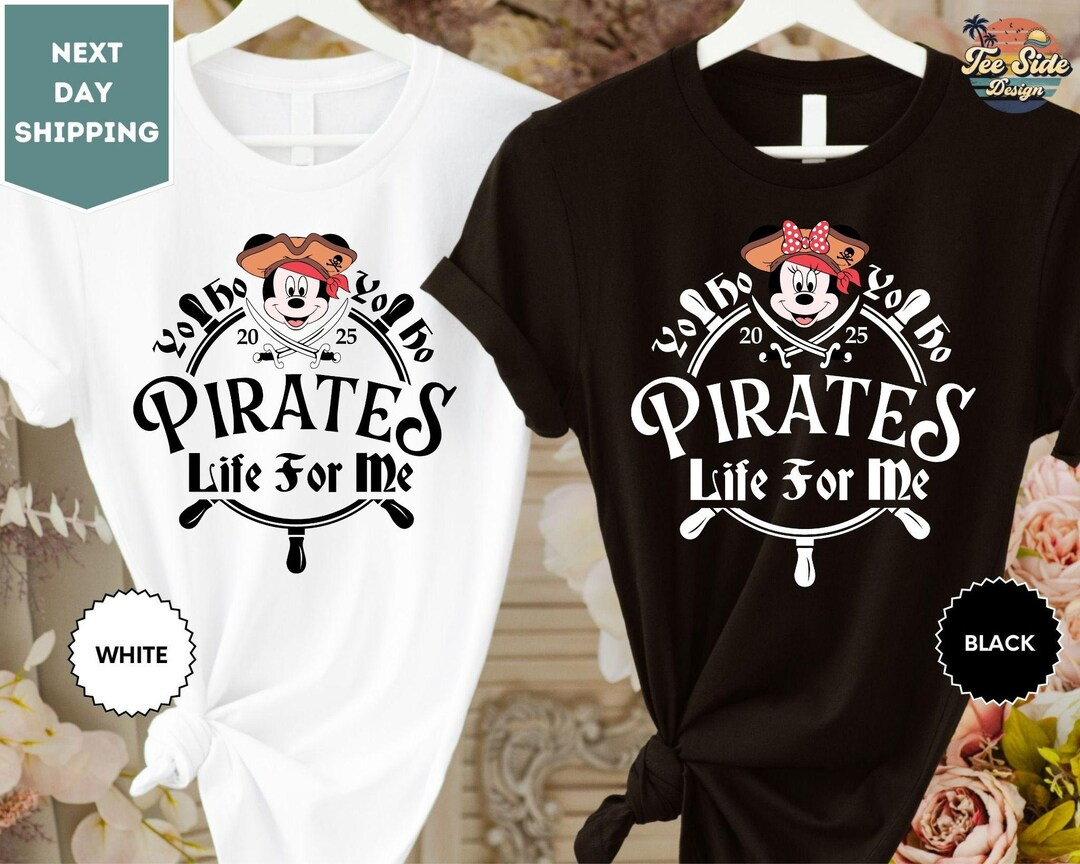 A Pirate's Life for Me 2025 Shirt, Pirate Themed Tee, Pirates Family Shirt, Disney Cruise Shirt, ... | Etsy (US)