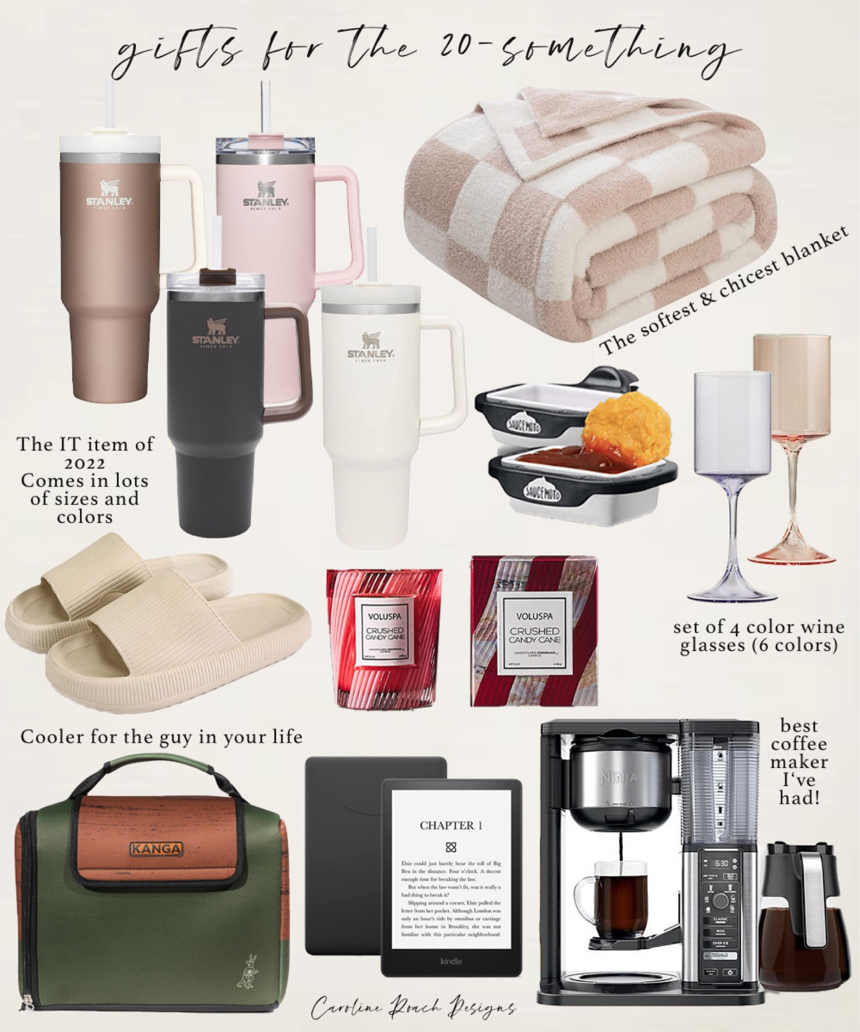 Gift guide for the 20 something
Staley cups
Barefoot dreams dupe
Kanga cooler 
Color wine glasses
Peppermint candle
Candy cane candle
Coffee maker
Kindle 

#LTKGiftGuide #LTKHoliday #LTKSeasonal