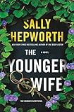 The Younger Wife: A Novel: Hepworth, Sally: 9781250229618: Amazon.com: Books | Amazon (US)