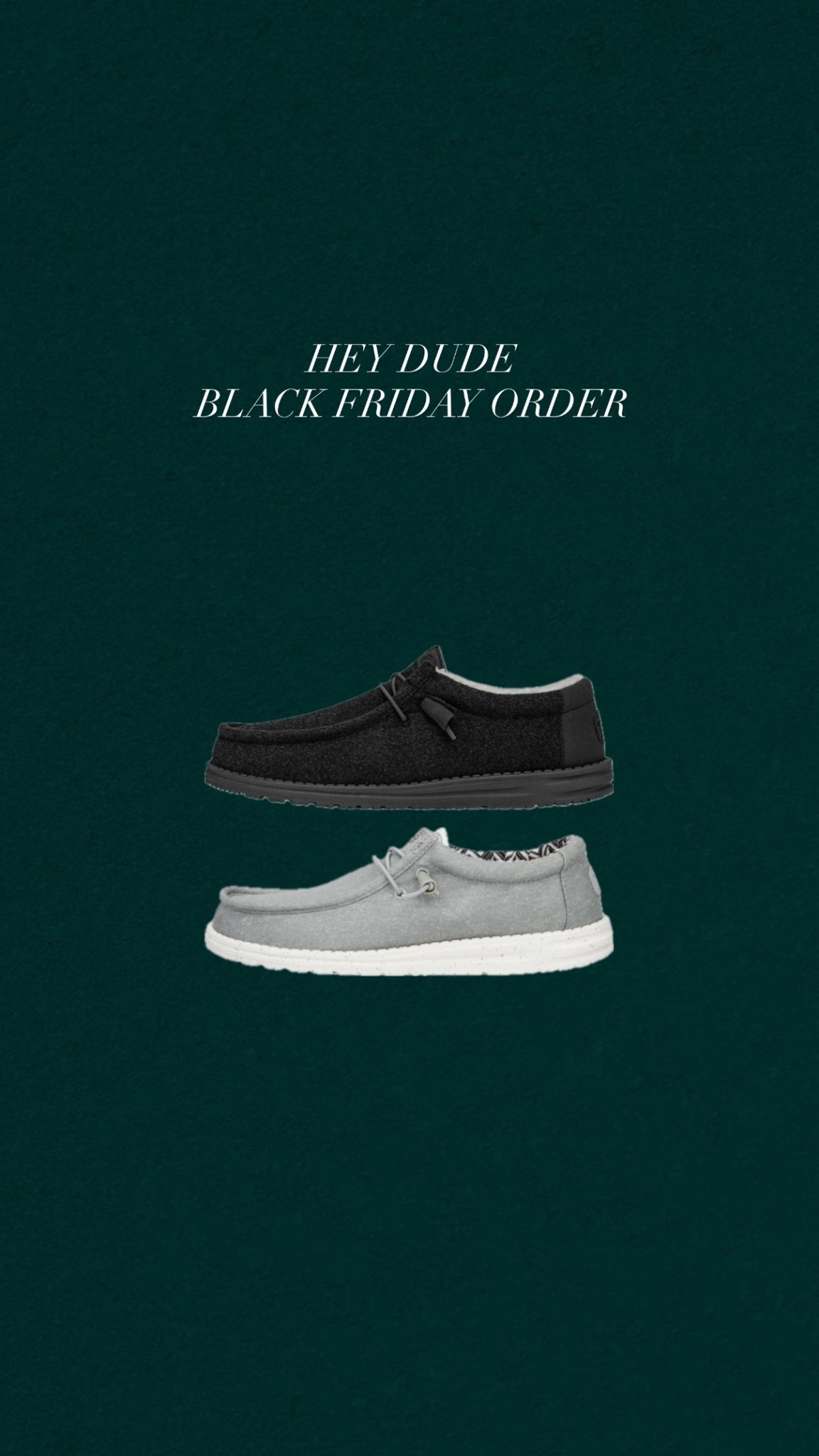 HEYDUDE BLACK FRIDAY ORDER

#LTKCyberWeek #LTKGiftGuide #LTKHoliday