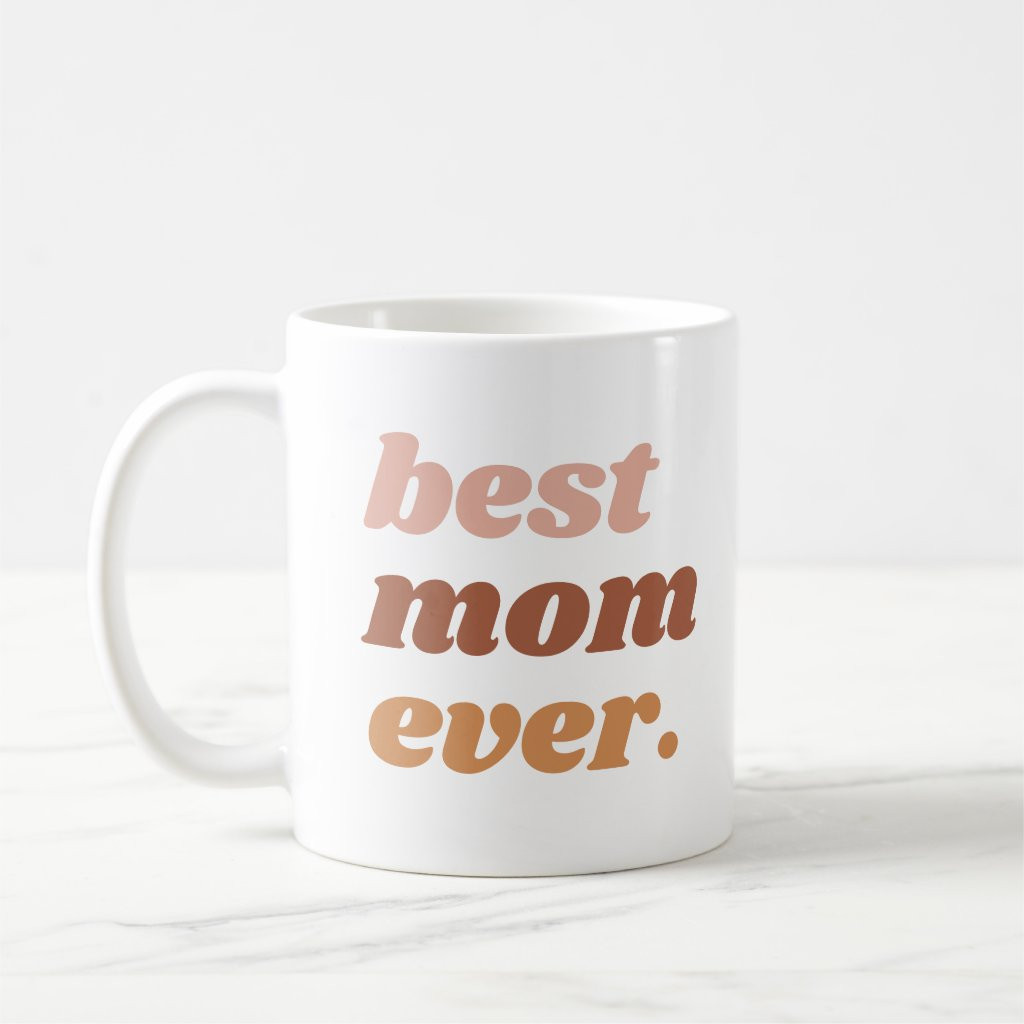 Best Mom Ever Pink Boho Coffee Mug | Zazzle