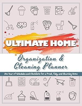 Ultimate Home Organization & Cleaning Planner: 12 Months of Household Schedules and Checklists | ... | Amazon (US)