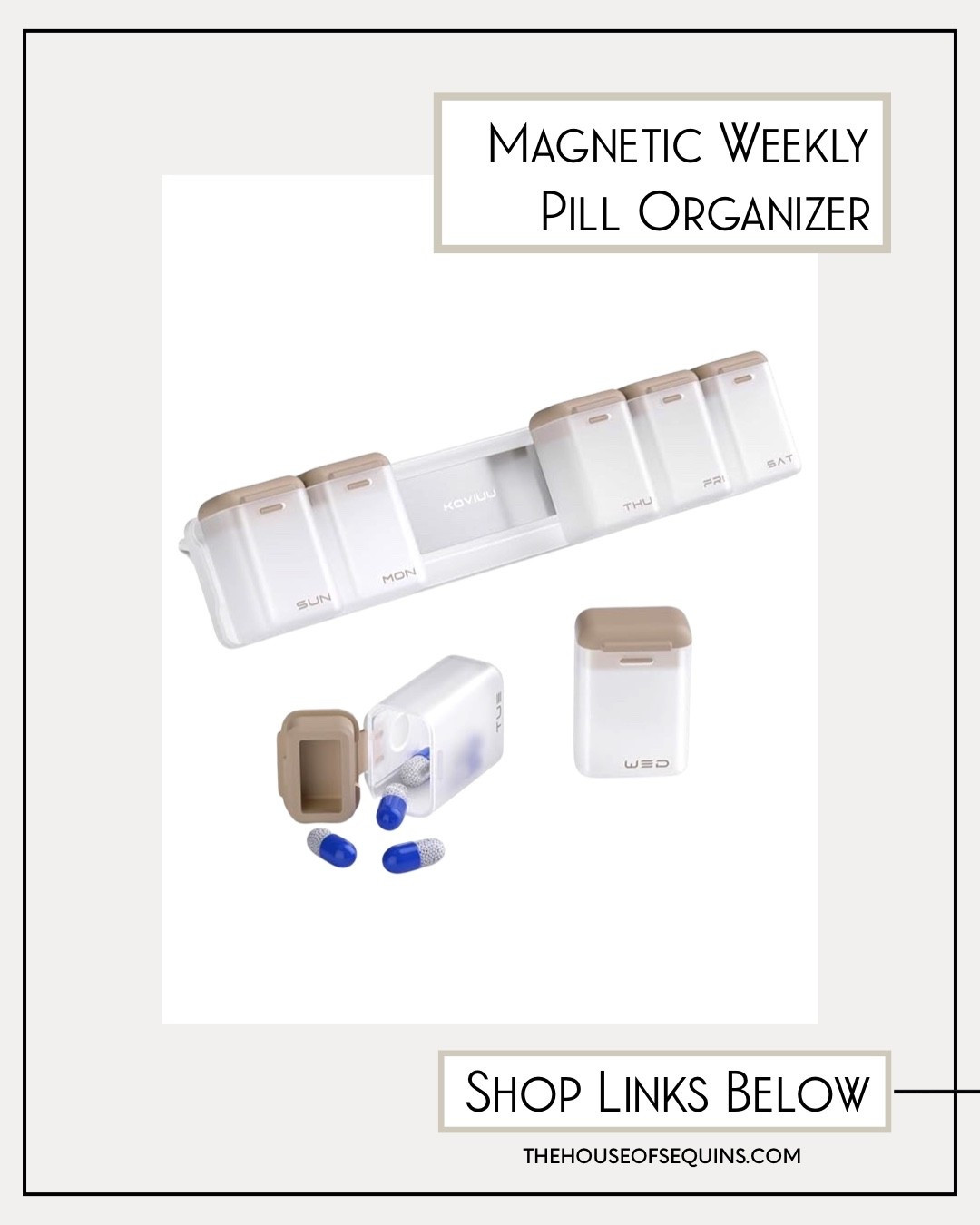 Magnetic weekly pill organizer