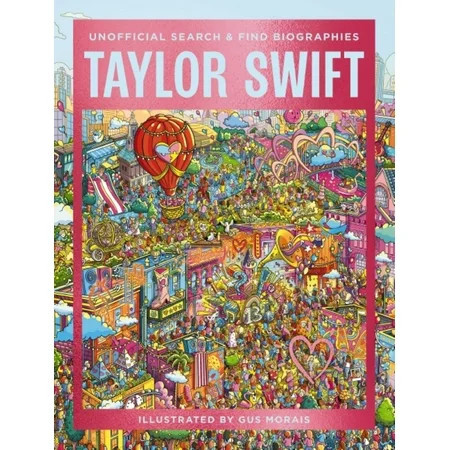 Taylor Swift: Unofficial Search & Find Biographies (Hardcover) | Walmart (US)