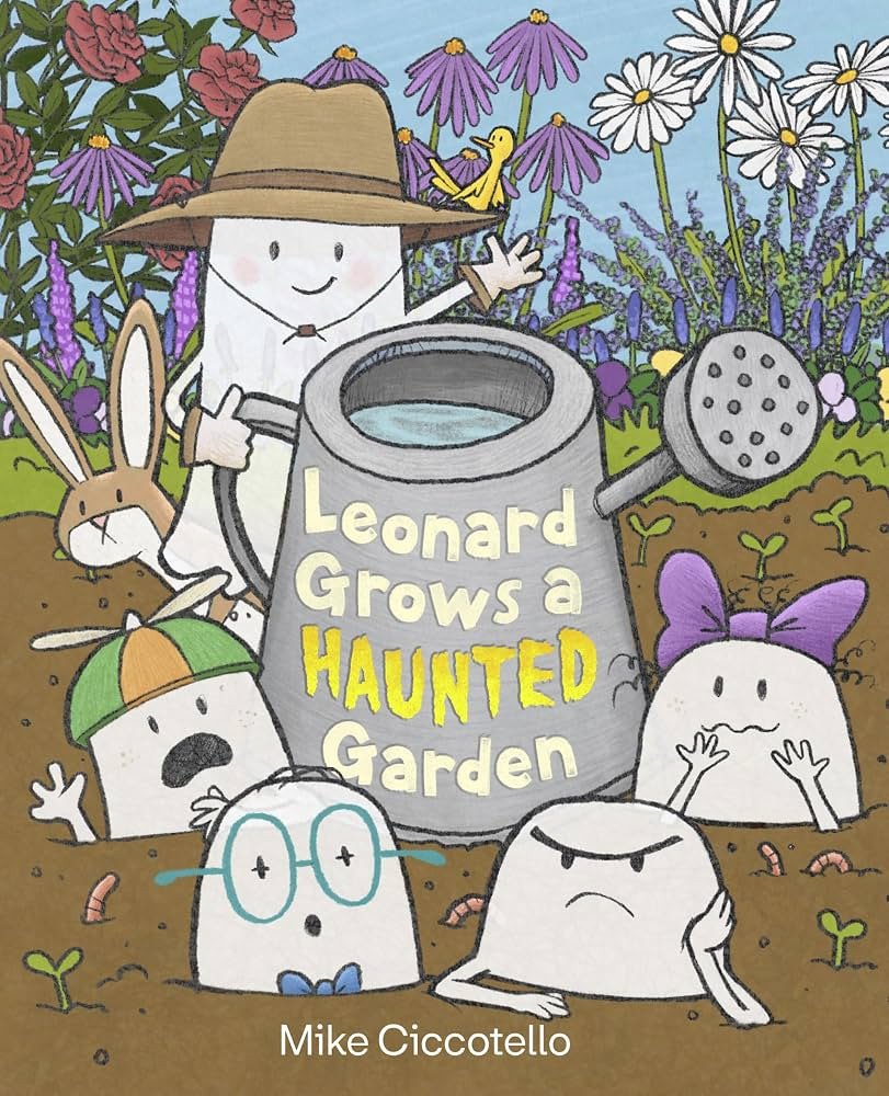Leonard Grows a Haunted Garden (A Leonard the Ghost Book) | Amazon (US)