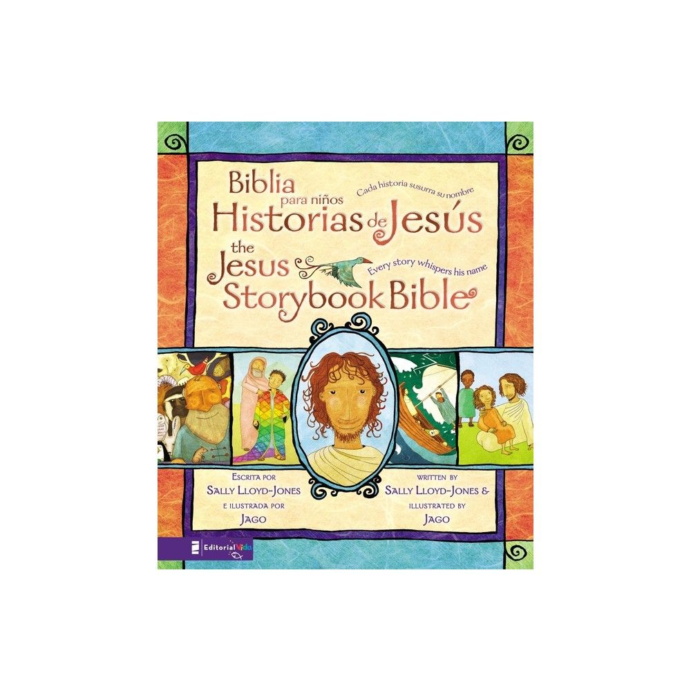 Jesus Storybook Bible / Biblia Para Niños, Historias de Jesús - by Sally Lloyd-Jones (Hardcover) | Target