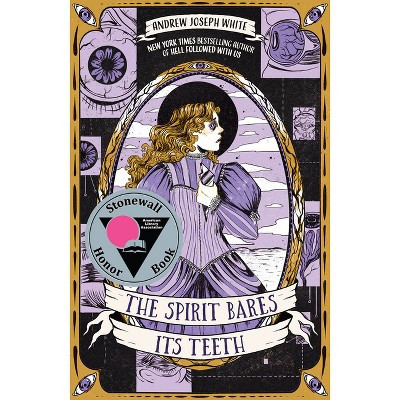 The Spirit Bares Its Teeth - by  Andrew Joseph White (Hardcover) | Target