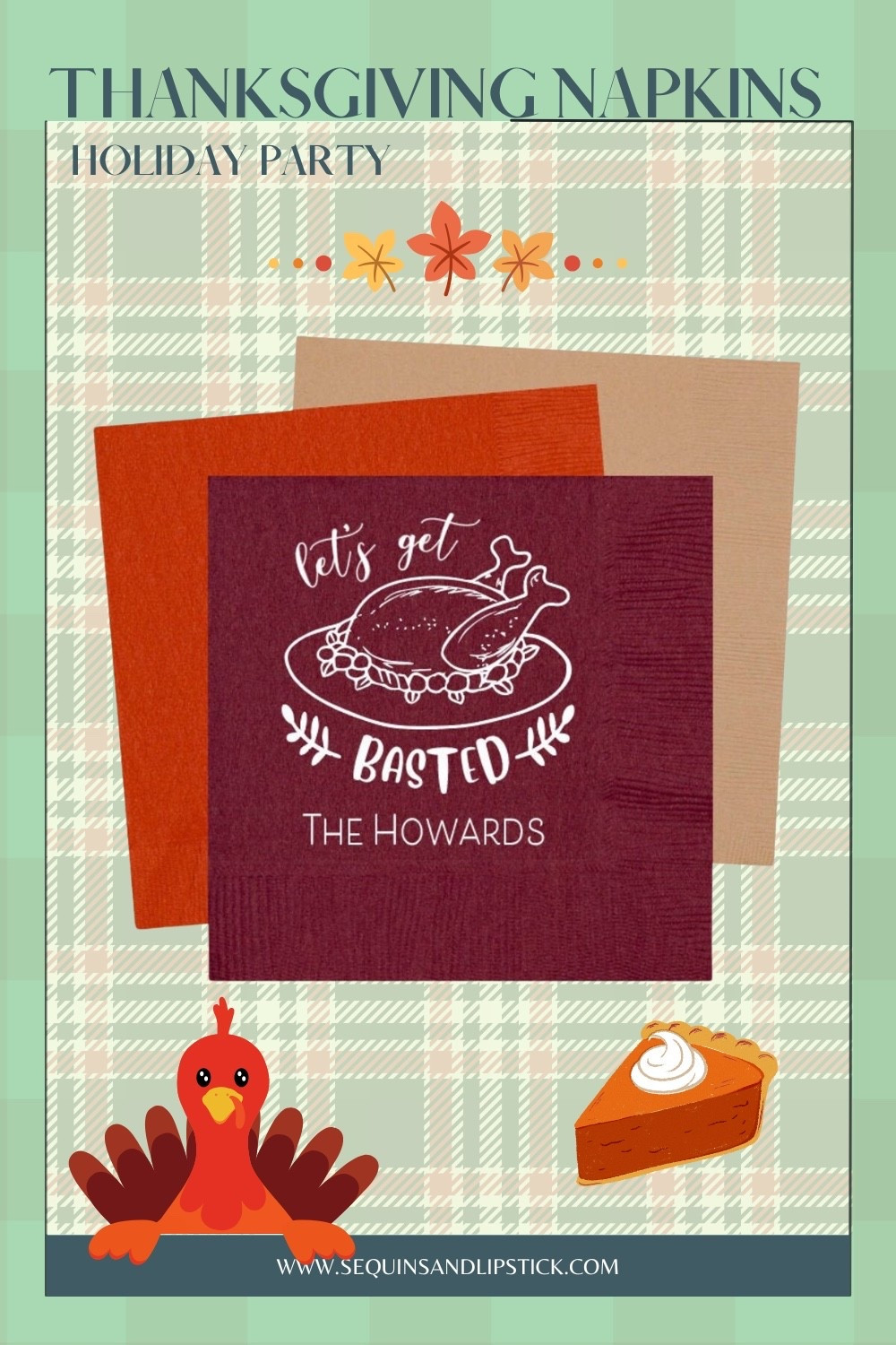 Custom Thanksgiving napkins bring humor and charm to your holiday table. Featuring fun sayings like “Let’s Get Basted,” these napkins make the perfect party accent. Personalize them with your family name or event year. Add festive flair to Thanksgiving dinners, Friendsgiving parties, or fall gatherings.

#LTKSeasonal #LTKKids #LTKParties