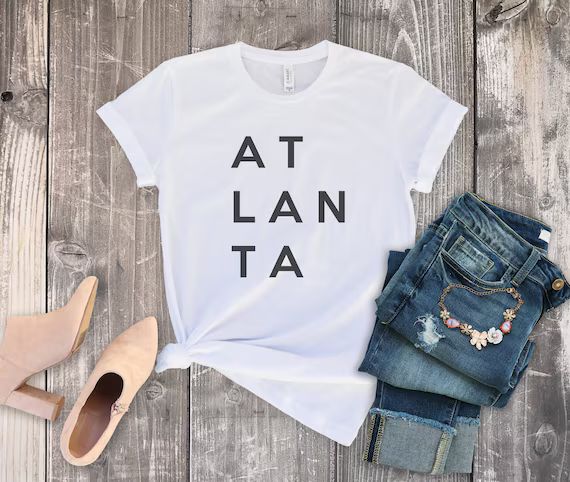 Atlanta Shirt - ATL Shirt - Atlanta T Shirt - ATLANTA Shirt | Etsy (US)