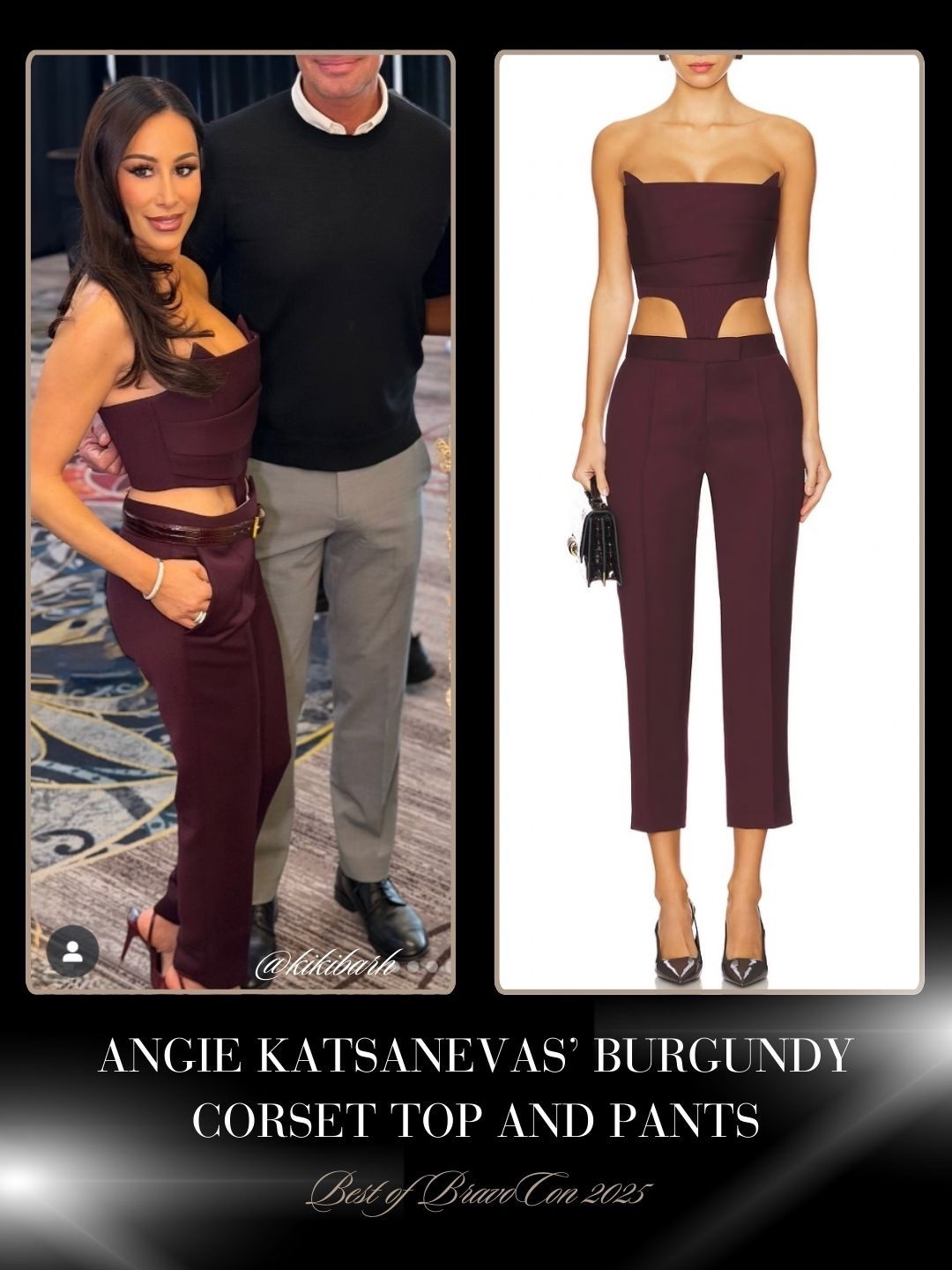 Angie Katsanevas’ Burgundy Corset Top and Pants 📸 = @kikibarth