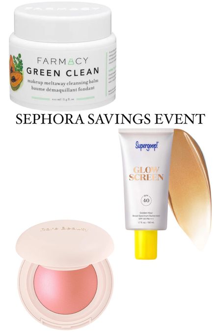 Sephora savings event 

#LTKbeauty #LTKxSephora