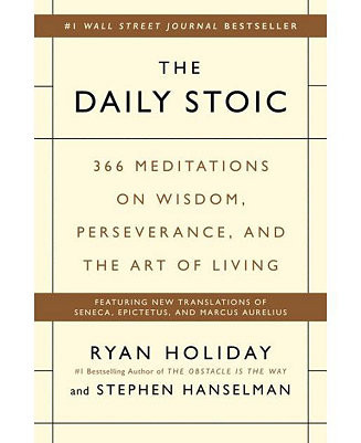 The Daily Stoic: 366 Meditations on Wisdom, Perseverance, and the Art of Living by Ryan Holiday | Macy's