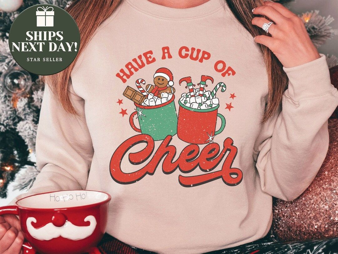 Have a Cup of Cheer Sweatshirt Retro Have a Cup of Cheer - Etsy | Etsy (US)