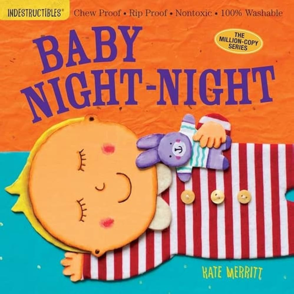 Indestructibles: Baby Night-Night: Chew Proof · Rip Proof · Nontoxic · 100% Washable (Book for... | Amazon (US)