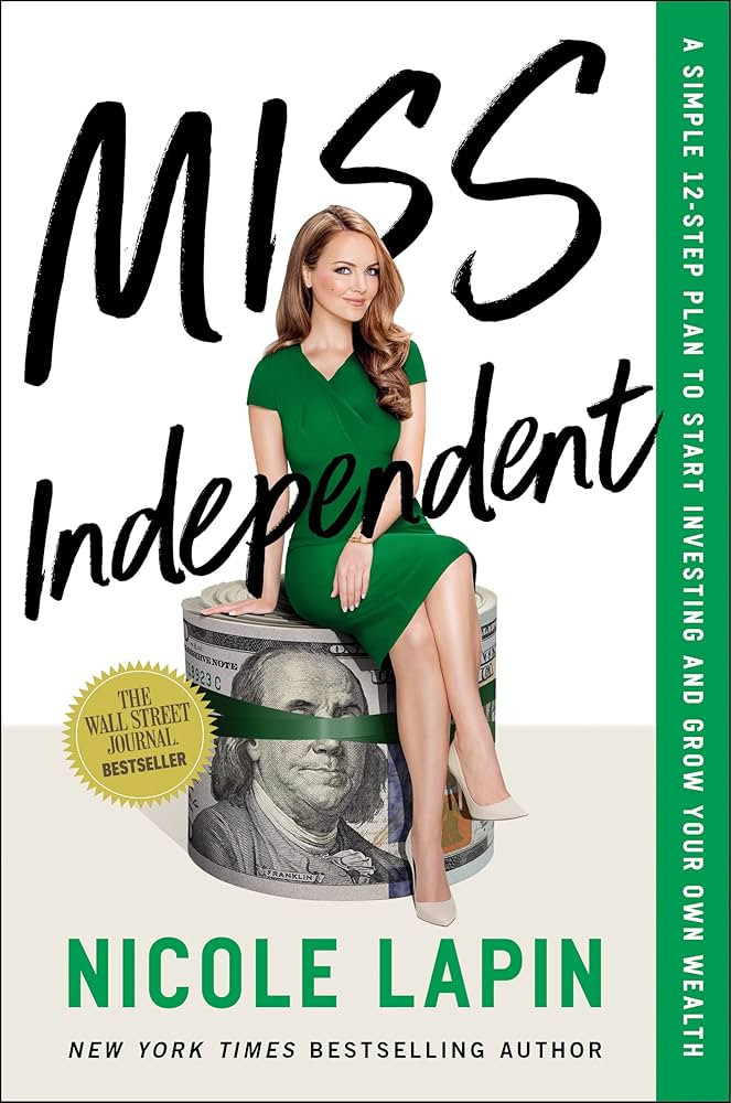 Miss Independent: A Simple 12-Step Plan to Start Investing and Grow Your Own Wealth | Amazon (US)