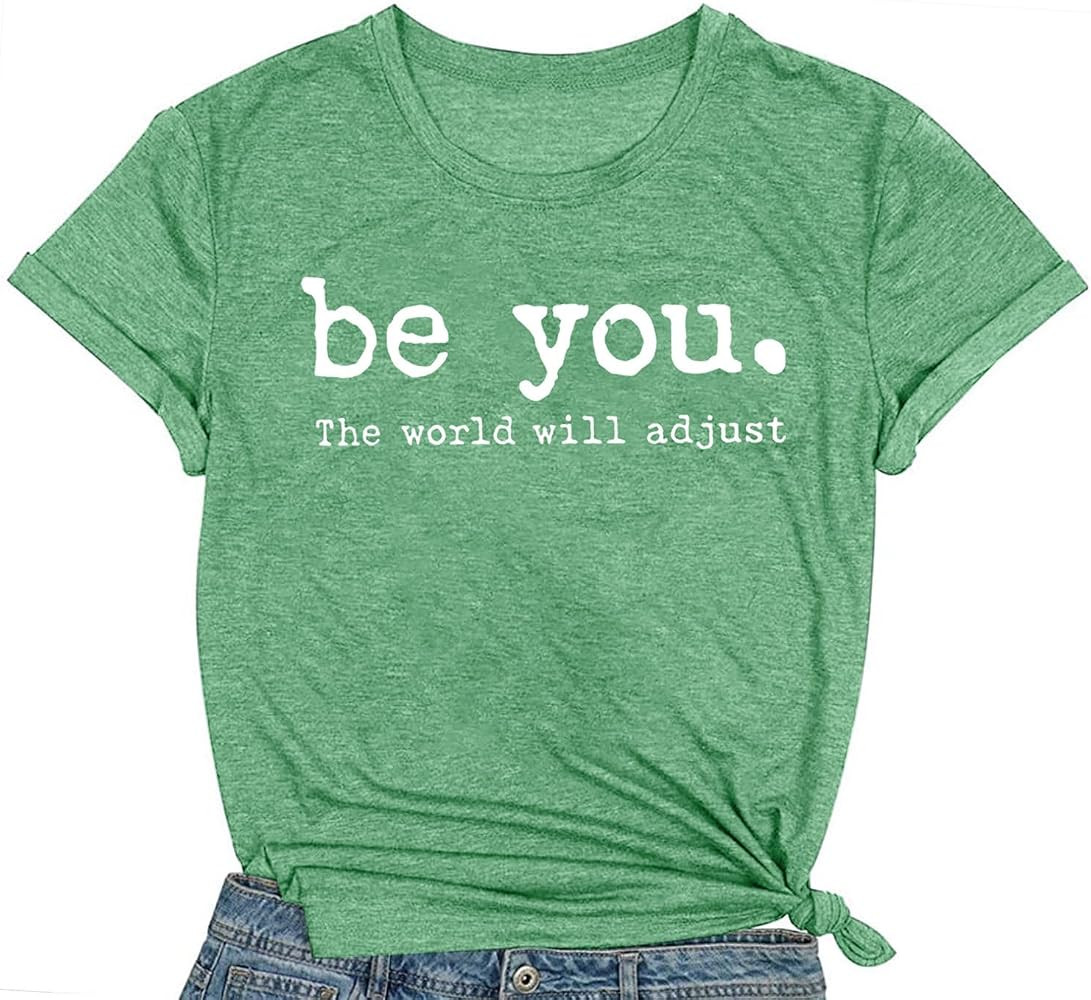Be You Shirts for Women Be You The World Will Adjust Tshirt Positive Inspirational Tee Tops | Amazon (US)